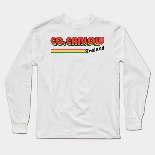 County Carlow / Irish Retro County Pride Design Long Sleeve T-Shirt